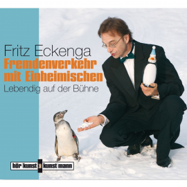 Hörbuch Fremdenverkehr mit Einheimischen  - Autor Fritz Eckenga   - gelesen von Fritz Eckenga