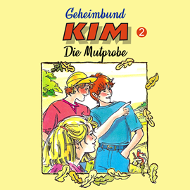 Hörbuch Die Mutprobe (Geheimbund KIM 2)  - Autor Fritz Hellmann   - gelesen von Schauspielergruppe
