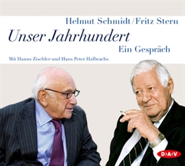 Hörbuch Unser Jahrhundert  - Autor Fritz Stern;Helmut Schmidt   - gelesen von Schauspielergruppe
