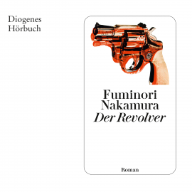 Hörbuch Der Revolver  - Autor Fuminori Nakamura   - gelesen von Nils Andre Brünnig