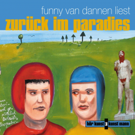 Hörbuch Zurück im Paradies  - Autor Funny van Dannen   - gelesen von Funny van Dannen