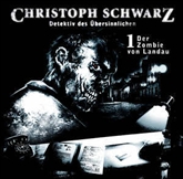 Der Zombie von Landau (Christoph Schwarz 1)