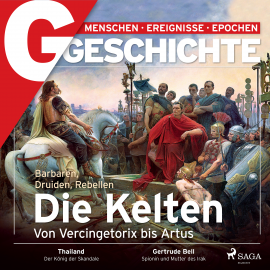 Hörbuch G/GESCHICHTE - Kelten - Barbaren, Druiden, Rebellen  - Autor G Geschichte   - gelesen von Clemens Benke