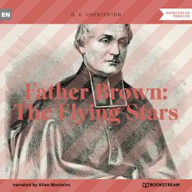 Hörbuch Father Brown: The Flying Stars (Unabridged)  - Autor G. K. Chesterton   - gelesen von Allan Monteiro