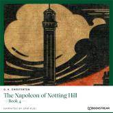 The Napoleon of Notting Hill - Book 4 (Unabridged)