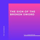 The Sign of the Broken Sword (Unabridged)