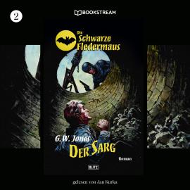 Hörbuch Der Sarg - Die Schwarze Fledermaus, Folge 2 (Ungekürzt)  - Autor G. W. Jones   - gelesen von Jan Kurka