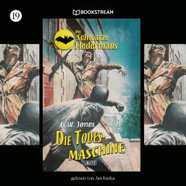 Hörbuch Die Todesmaschine - Die Schwarze Fledermaus, Folge 19 (Ungekürzt)  - Autor G. W. Jones   - gelesen von Jan Kurka