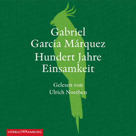 Hörbuch Hundert Jahre Einsamkeit  - Autor Gabriel García Márquez   - gelesen von Ulrich Noethen