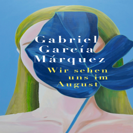 Hörbuch Wir sehen uns im August  - Autor Gabriel García Márquez   - gelesen von Oliver Dupont