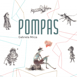 Hörbuch Pompas  - Autor Gabriela Mirza   - gelesen von Eduardo Stambury