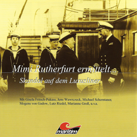 Hörbuch Skandal auf dem Luxusliner (Mimi Rutherfurt ermittelt... 3)  - Autor Gabriele Brinkmann   - gelesen von Schauspielergruppe