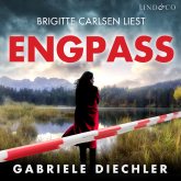 Hörbuch Engpass  - Autor Gabriele Diechler   - gelesen von Brigitte Carlsen