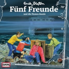 Hörbuch Folge 78: Fünf Freunde und die Piraten-Bande  - Autor Gabriele Hartmann  