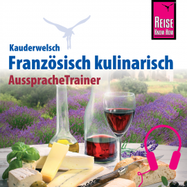 Hörbuch Reise Know-How Kauderwelsch AusspracheTrainer Französisch kulinarisch  - Autor Gabriele Kalmbach  