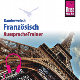 Hörbuch Reise Know-How Kauderwelsch AusspracheTrainer Französisch  - Autor Gabriele Kalmbach  