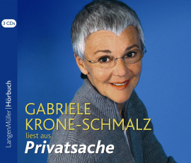 Hörbuch Privatsache  - Autor Gabriele Krone-Schmalz   - gelesen von Gabriele Krone-Schmalz
