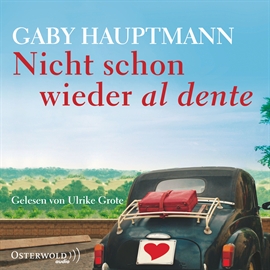 Hörbuch Nicht schon wieder al dente  - Autor Gaby Hauptmann   - gelesen von Ulrike Grote