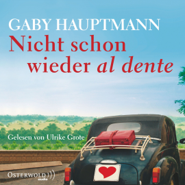 Hörbuch Nicht schon wieder al dente  - Autor Gaby Hauptmann   - gelesen von Ulrike Grote