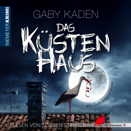 Hörbuch Das KüstenHaus  - Autor Gaby Kaden   - gelesen von Torben Sterner