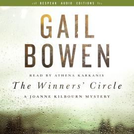 Hörbuch The Winners' Circle - A Joanne Kilbourn Mystery, Book 17 (Unabridged)  - Autor Gail Bowen   - gelesen von Athena Karkanis