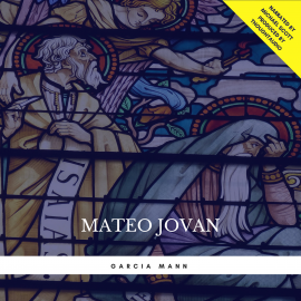 Hörbuch Mateo Jovan: The Adventures of a Modern Day Prophet  - Autor Garcia Mann   - gelesen von Michael Scott