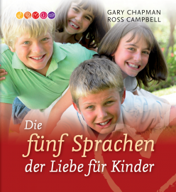 Hörbuch Die fünf Sprachen der Liebe für Kinder  - Autor Gary Chapman   - gelesen von Rainer Böhm