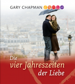 Hörbuch Die vier Jahreszeiten der Liebe  - Autor Gary Chapman   - gelesen von Rainer Böhm