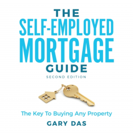 Hörbuch The Self-Employed Mortgage Guide  - Autor Gary Das   - gelesen von Gary Das