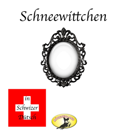 Hörbuch Schneewittchen-Märchen in Schwizer Dütsch  - Autor Gebrüder Grimm   - gelesen von Schauspielergruppe