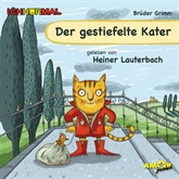 Hörbuch Der gestiefelte Kater  - Autor Gebrüder Grimm   - gelesen von Heiner Lauterbach