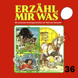 Hörbuch Erzähl mir was, Folge 36  - Autor Gebrüder Grimm   - gelesen von Schauspielergruppe