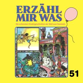 Hörbuch Erzähl mir was, Folge 51  - Autor Gebrüder Grimm   - gelesen von Schauspielergruppe