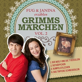 Hörbuch Fug und Janina erzählen Grimms Märchen, Vol. 2  - Autor Gebrüder Grimm   - gelesen von Fug und Janina