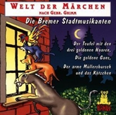 Welt der Märchen - Die Bremer Stadtmusikanten