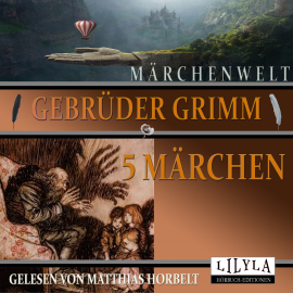 Hörbuch 5 Märchen  - Autor Gebrüder Grimm   - gelesen von Schauspielergruppe