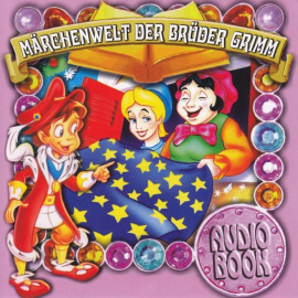 Hörbuch Märchenwelt der Brüder Grimm  - Autor Gebrüder Grimm   - gelesen von Ralf Steuernagel