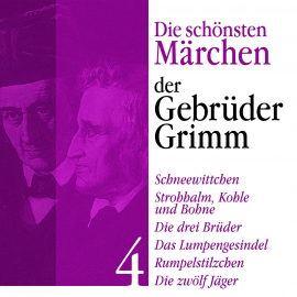 Hörbuch Schneewittchen: Die schönsten Märchen der Gebrüder Grimm 4  - Autor Gebrüder Grimm   - gelesen von Jürgen Fritsche