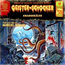 Hörbuch Grabeskälte (Geister-Schocker 50)  - Autor Geister-Schocker   - gelesen von Schauspielergruppe