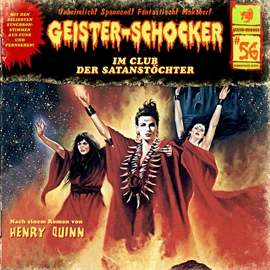 Hörbuch Im Club der Satanstöchter (Geister-Schocker 56)  - Autor Henry Quinn   - gelesen von Schauspielergruppe