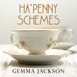 Hörbuch Ha'Penny Schemes  - Autor Gemma Jackson   - gelesen von Caroline Lennon