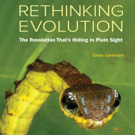 Hörbuch Rethinking Evolution  - Autor Gene Levinson   - gelesen von Jeremy Arthur