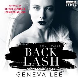 Hörbuch Backlash - The Rivals, Book 2 (Unabridged)  - Autor Geneva Lee   - gelesen von Schauspielergruppe