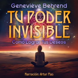 Hörbuch Tu Poder Invisible  - Autor Geneviève Behrend   - gelesen von Artur Mas
