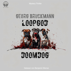 Hörbuch Loopgod / Doomdog  - Autor Georg Bruckmann   - gelesen von Schauspielergruppe
