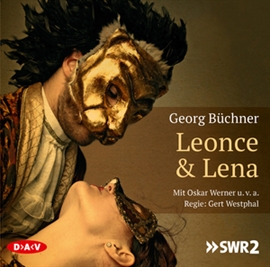 Hörbuch Leonce und Lena  - Autor Georg Büchner   - gelesen von Oskar Werner