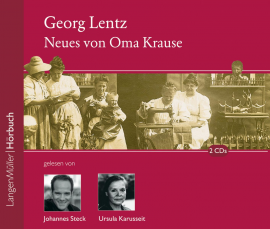 Hörbuch Neues von Oma Krause  - Autor Georg Lenz   - gelesen von Schauspielergruppe