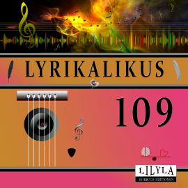 Hörbuch Lyrikalikus 109  - Autor Georg Trakl   - gelesen von Schauspielergruppe