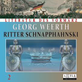 Hörbuch Ritter Schnapphahnski 2  - Autor Georg Weerth   - gelesen von Schauspielergruppe