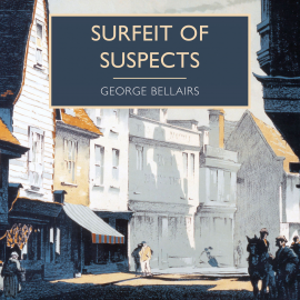 Hörbuch Surfeit of Suspects  - Autor George Bellairs   - gelesen von David Thorpe